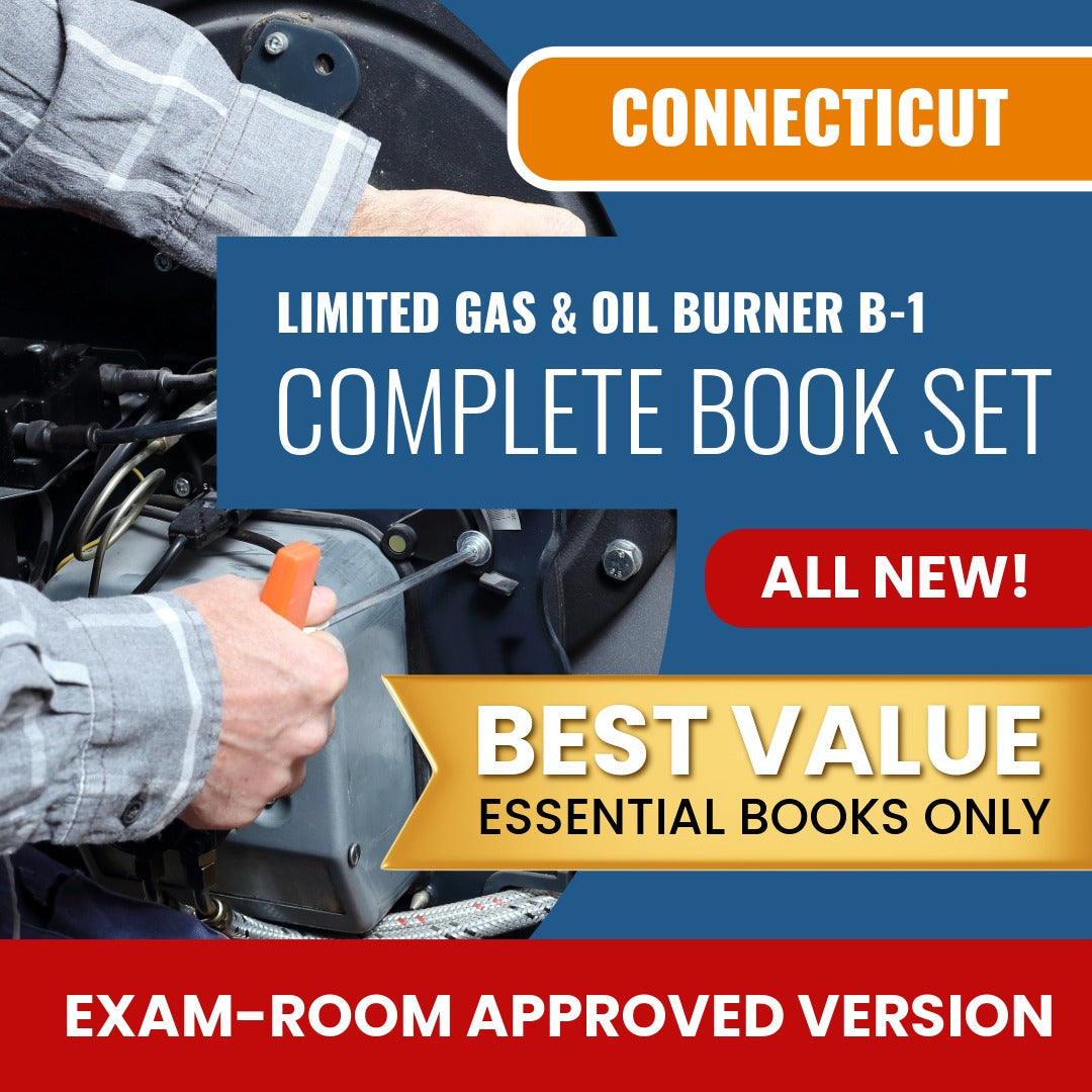 Connecticut Limited Gas and Oil Burner Contractor (B-1) Books Allowed into Exam Package