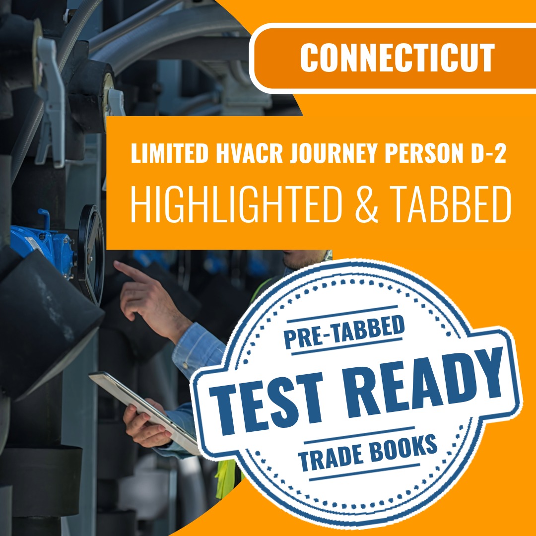 Connecticut Limited Warm Air, Air Conditioning and Refrigeration System Journeyperson (D-2) Highlighted & Tabbed Book Package