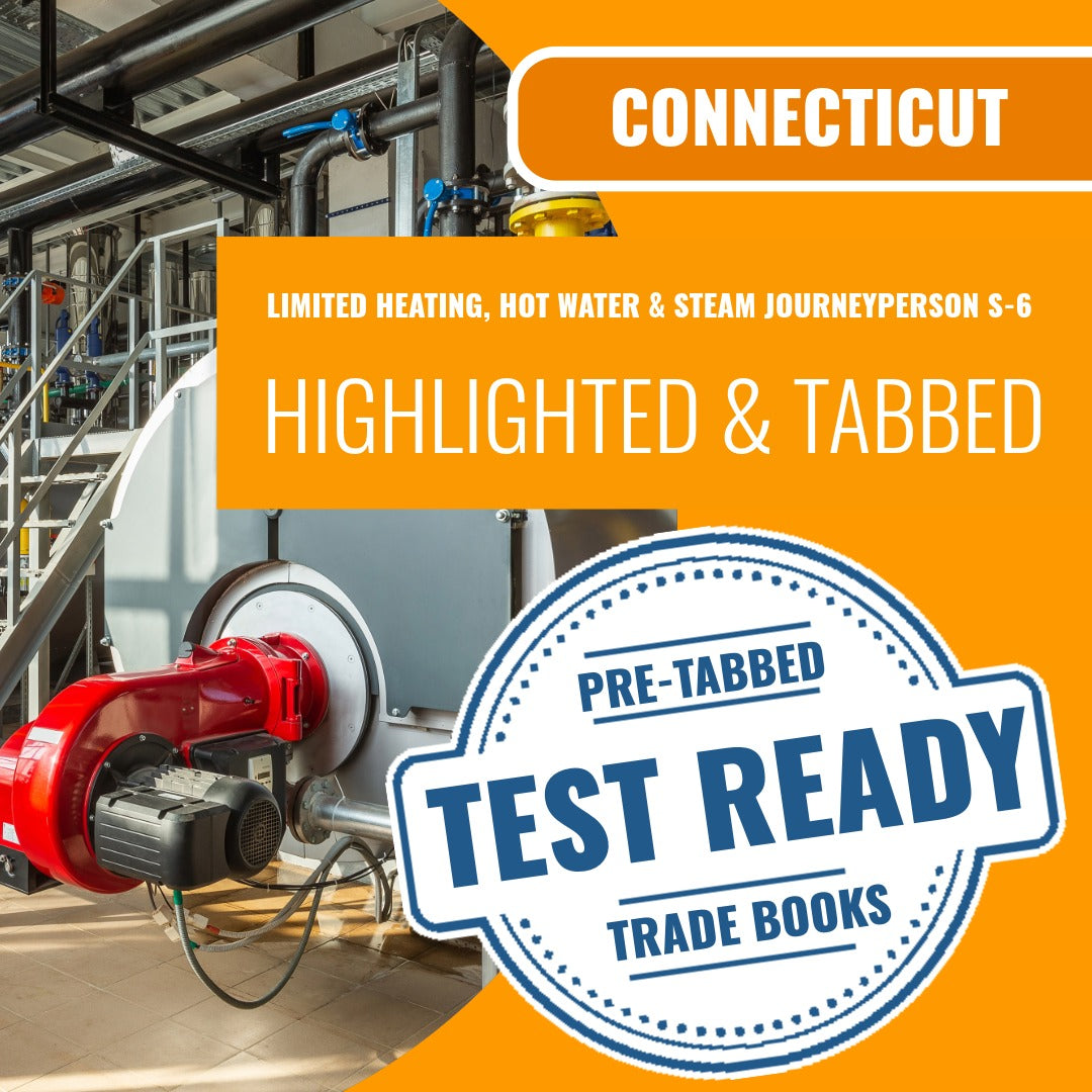 Connecticut Limited Heating, Hot Water and Steam Journeyperson (S-6) Highlighted & Tabbed Book Package
