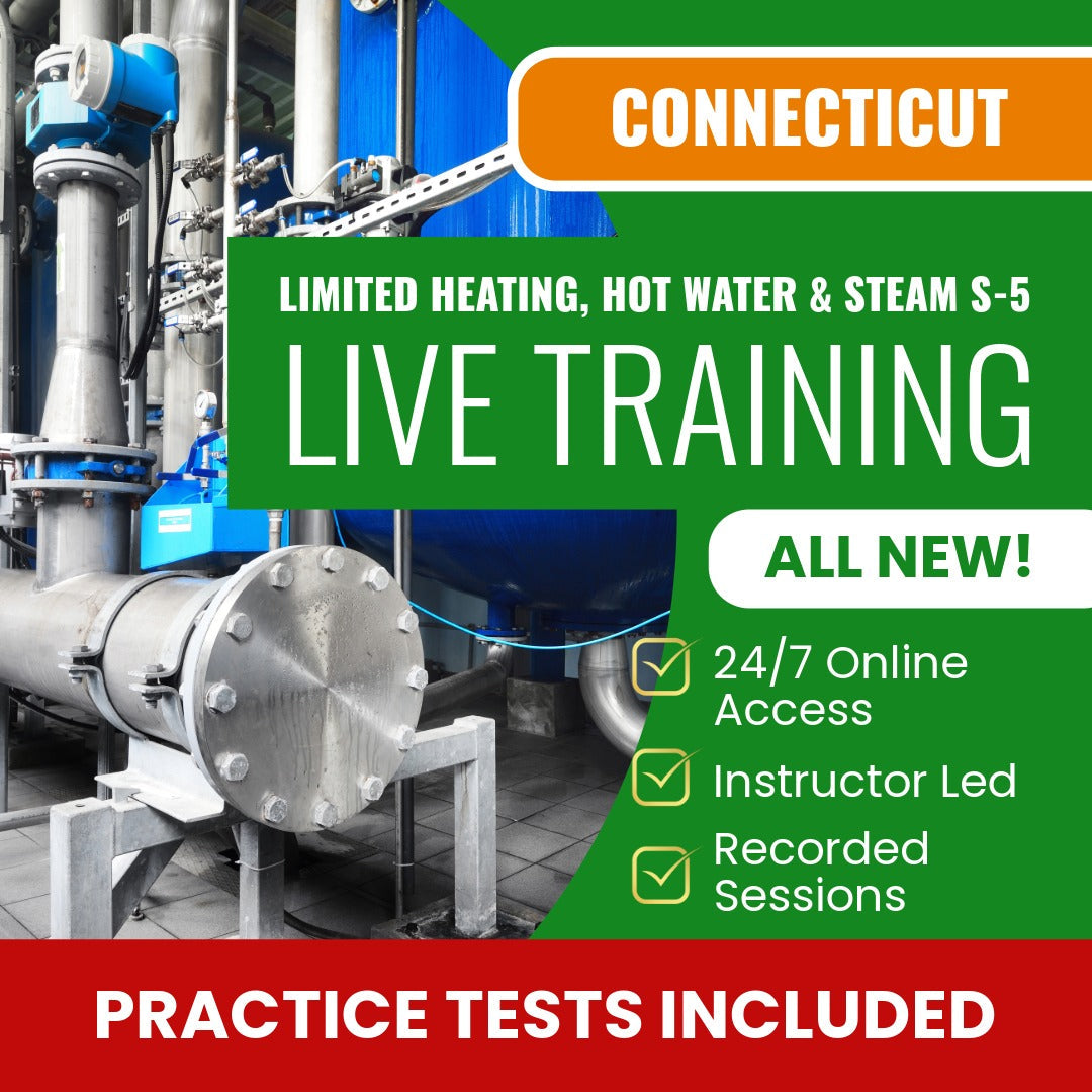 Connecticut Limited Heating, Hot Water, and Steam Contractor (S-5) Exam Prep - Live Virtual + Self Study Training