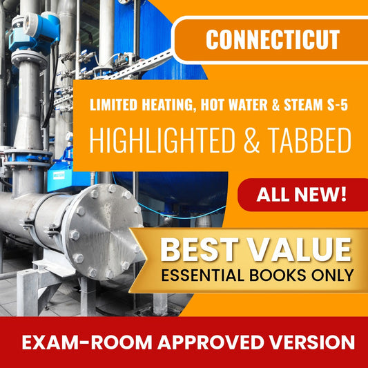 Connecticut Limited Heating, Hot Water and Steam Contractor (S-5) Highlighted & Tabbed Books Allowed into Exam Package