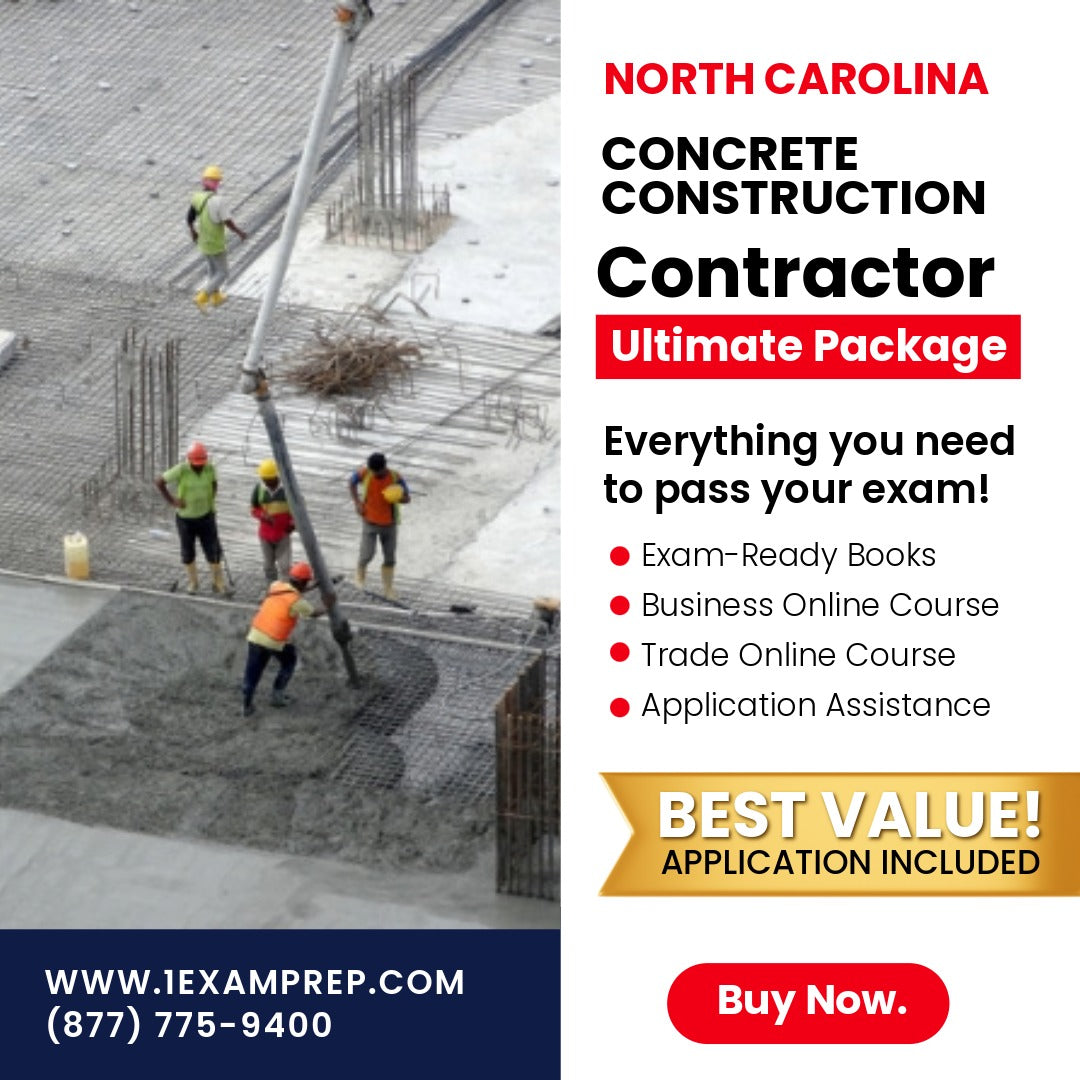 North Carolina Concrete Construction Contractor Exam Ultimate Package