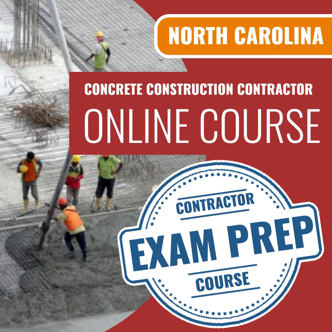 North Carolina Concrete Construction Contractor Exam Online Course