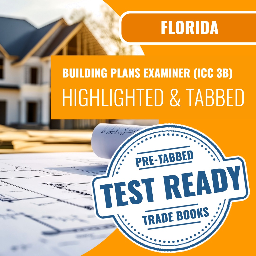 Florida Building Plans Examiner (ICC 3B) Highlighted & Tabbed Book Package