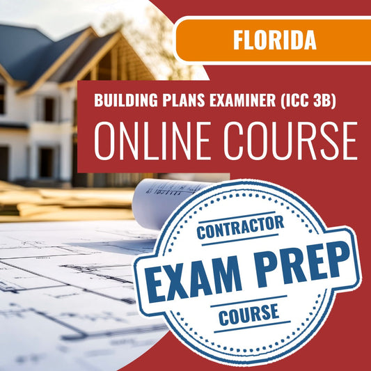 Florida Building Plans Examiner (ICC 3B) Exam - Online Exam Prep