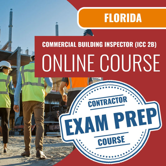 Florida Commercial Building Inspector (ICC 2B) Exam - Online Exam Prep