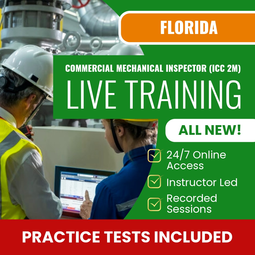 Florida Commercial Mechanical Inspector (ICC - 2M) Exam Prep - Live Virtual + Self Study Training