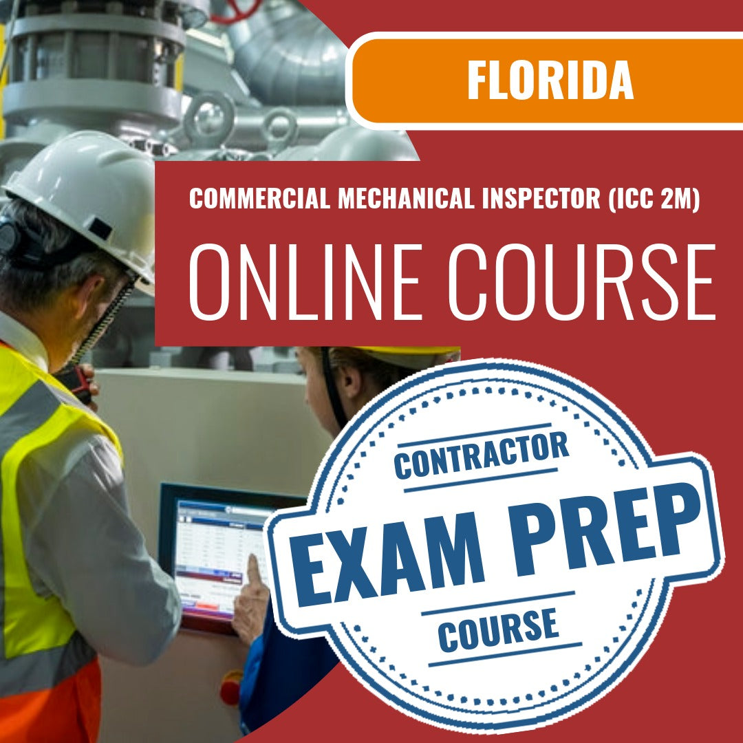 Florida Commercial Mechanical Inspector (ICC 2M) Exam - Online Exam Prep