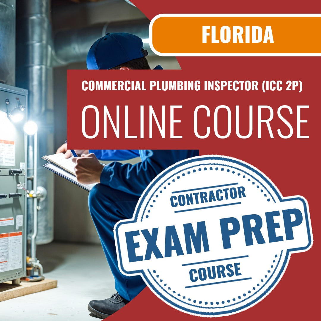 Florida Commercial Plumbing Inspector (ICC 2P) Exam - Online Exam Prep