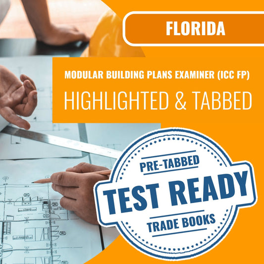 Florida Modular Building Plans Examiner (ICC FP) Highlighted & Tabbed Book Package