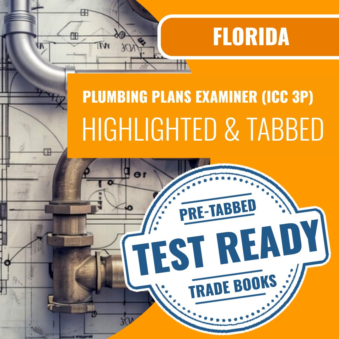 Florida Plumbing Plans Examiner (ICC 3P) Highlighted & Tabbed Book Package