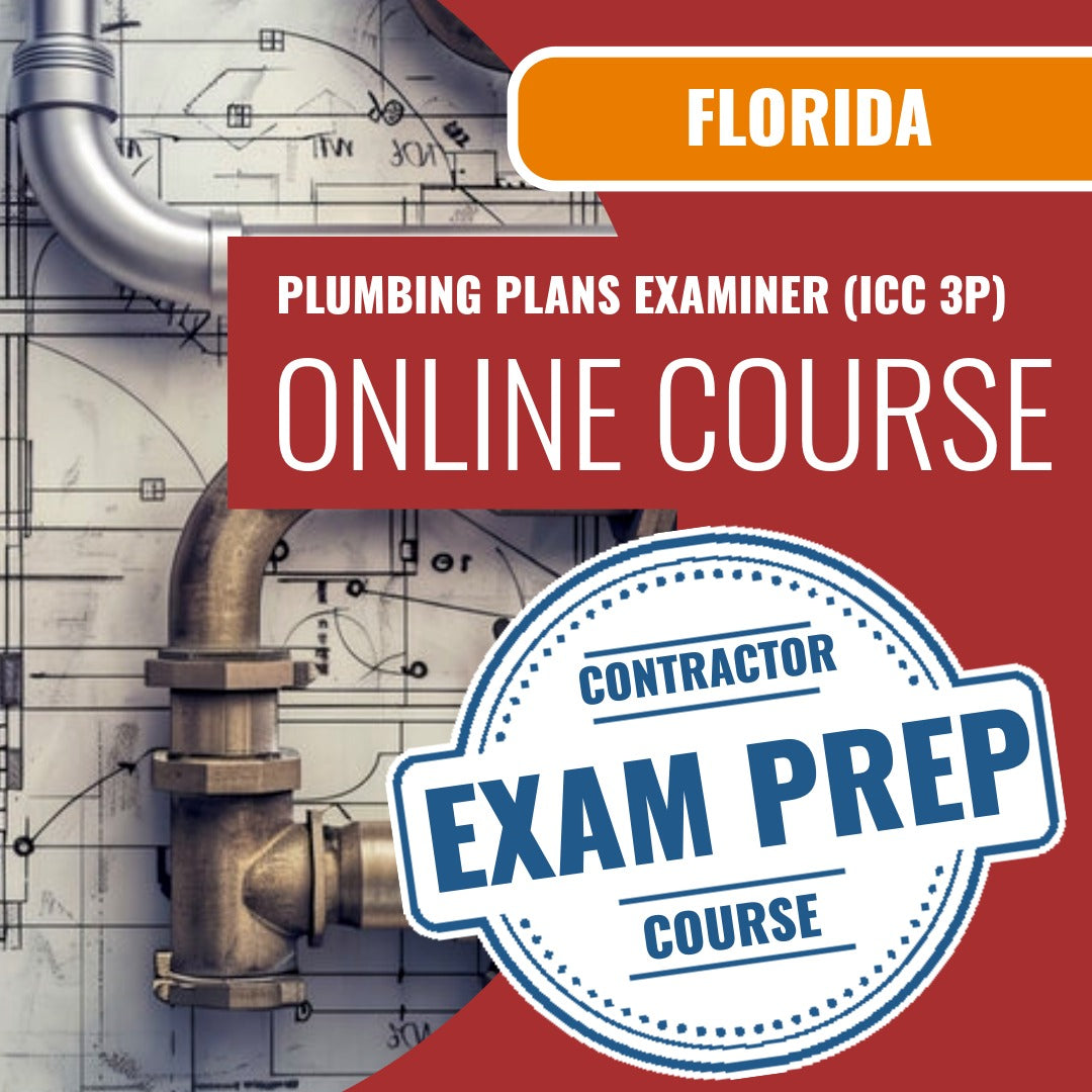 Florida Plumbing Plans Examiner (ICC 3P) Exam - Online Exam Prep