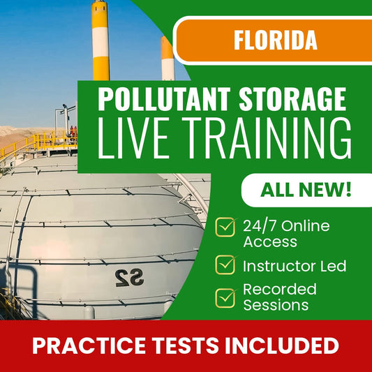 Florida Pollutant Storage Contractor Exam Prep - Live Virtual + Self Study Training