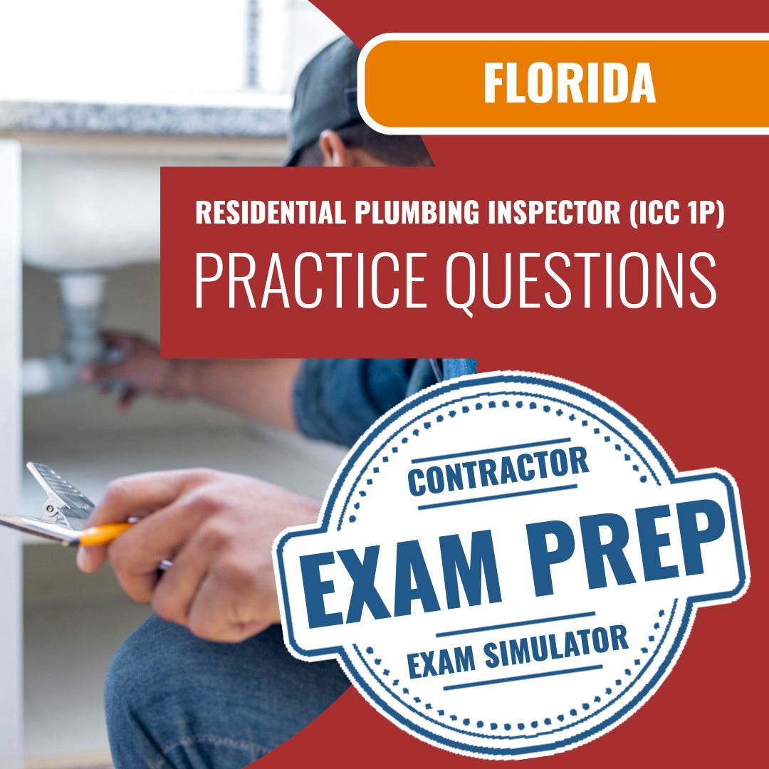Florida Residential Plumbing Inspector (ICC 1P) Exam - Online Practice Questions