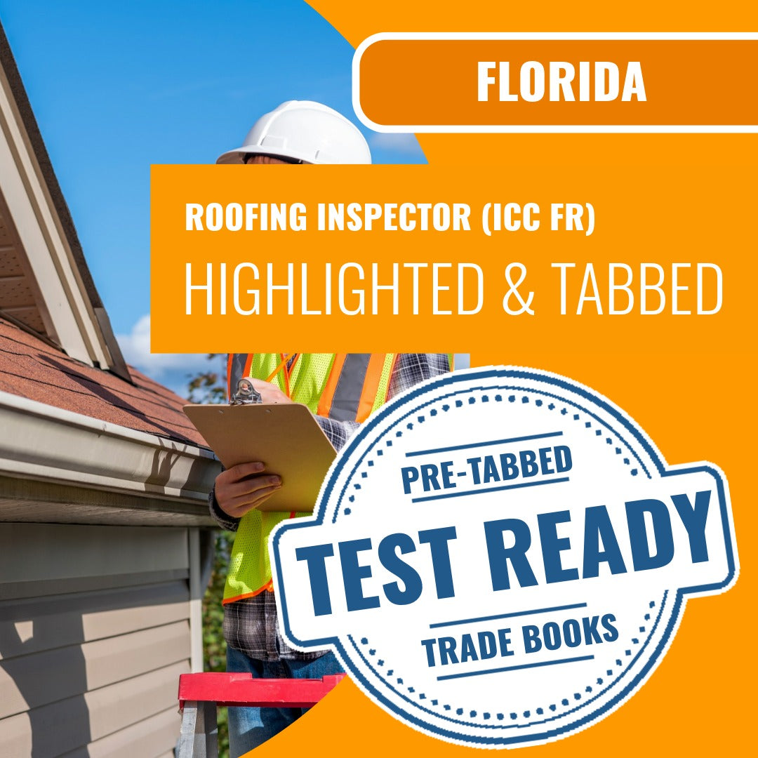 Florida Roofing Inspector (ICC FR) Highlighted & Tabbed Book Package
