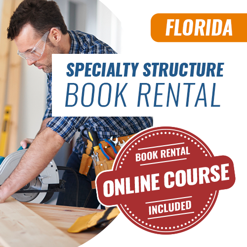 Florida Specialty Structure Contractor License Exam - Books & Courses Rental