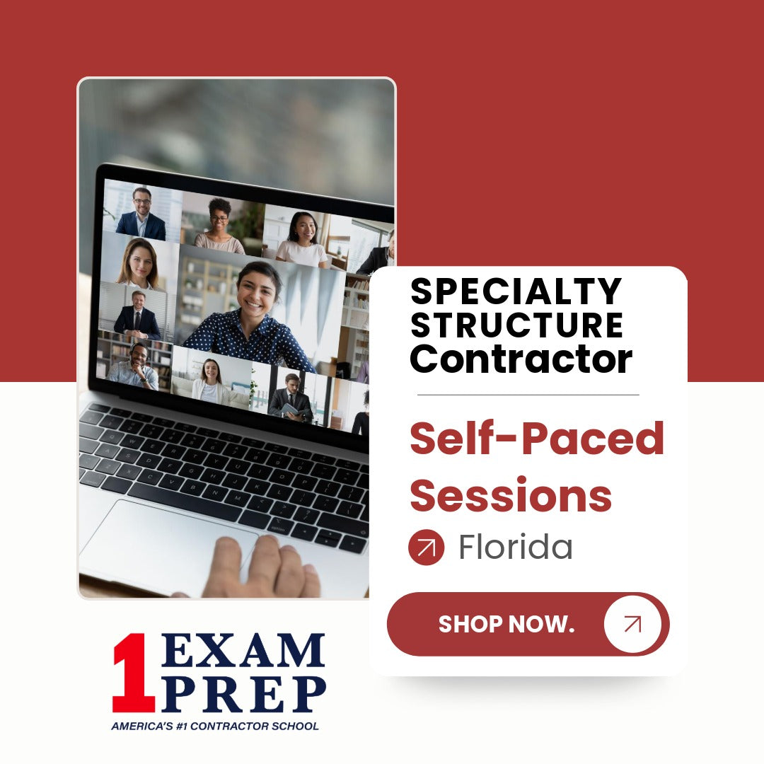 Florida Specialty Structure Contractor Exam Self Paced Sessions
