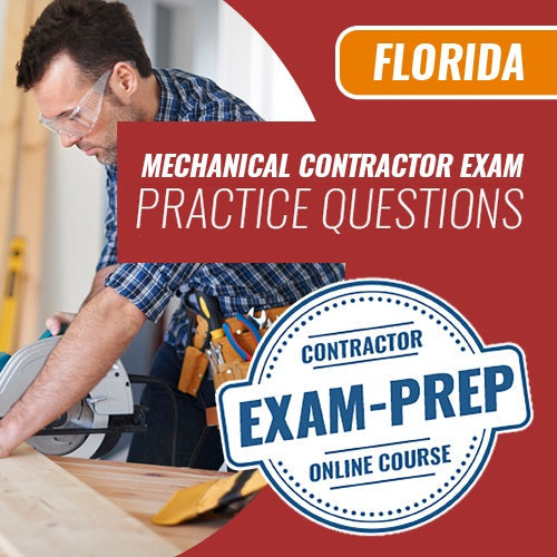 Florida Mechanical Contractor Exam - Online Practice Questions