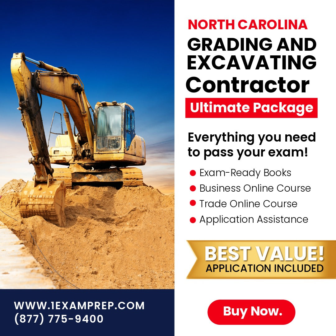 North Carolina Grading and Excavating Contractor Exam Ultimate Package