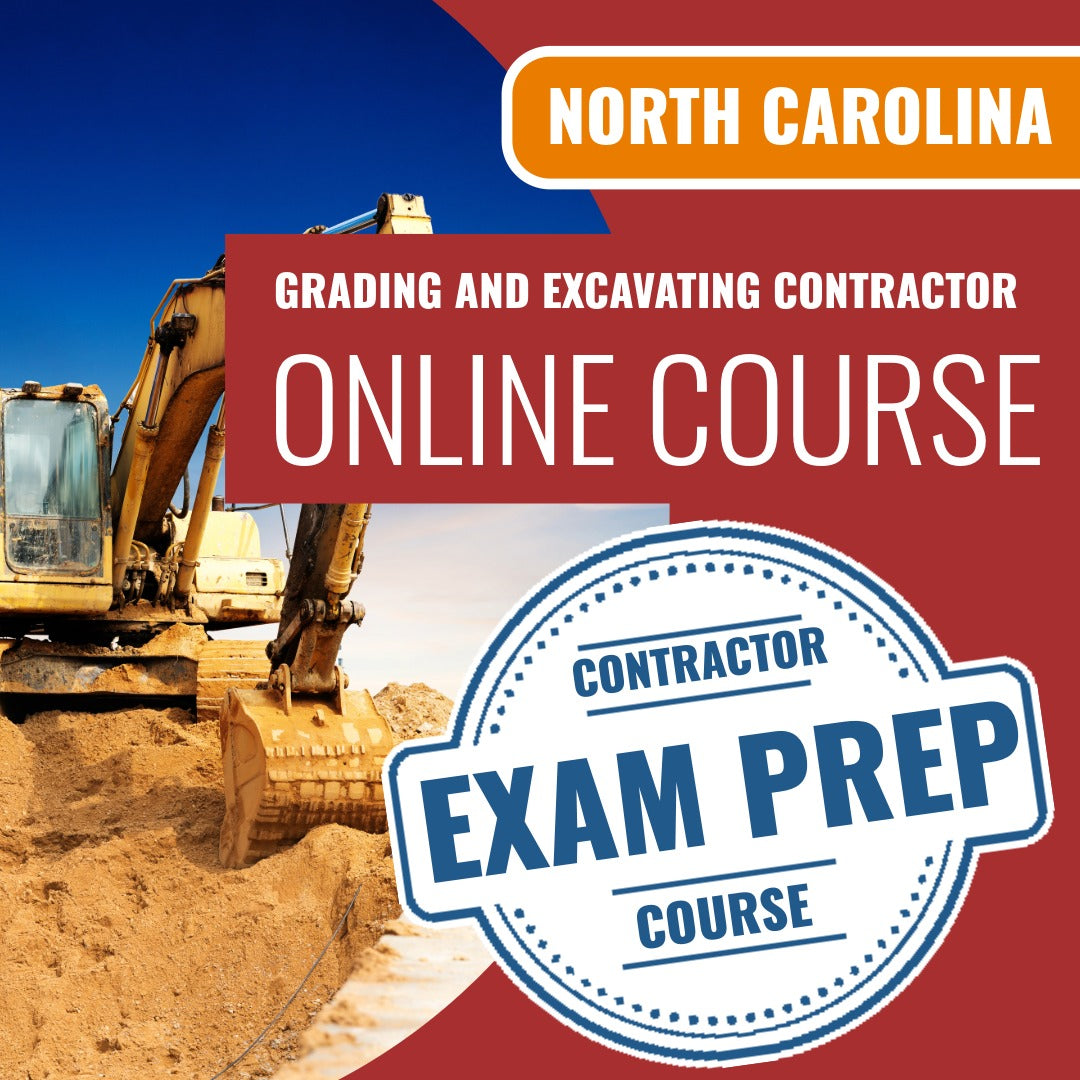 North Carolina Grading and Excavating Contractor Exam Online Course
