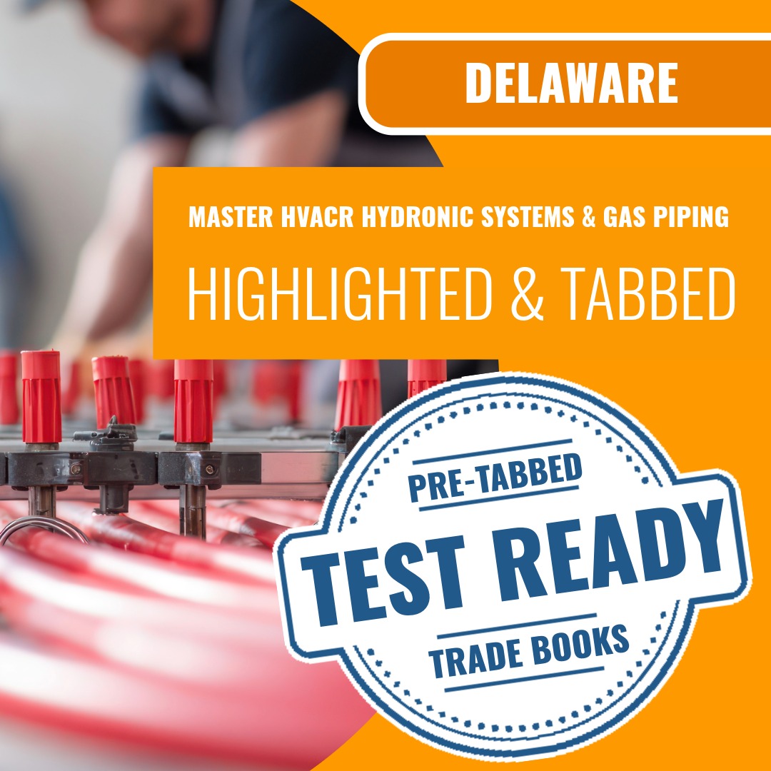 Delaware Master HVACR Restricted Heating Hydronic Systems & Gas Piping Contractor Highlighted & Tabbed Book Package