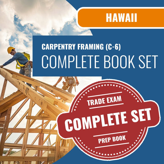 Hawaii Carpentry Framing Contractor (C-6) Exam Book Package