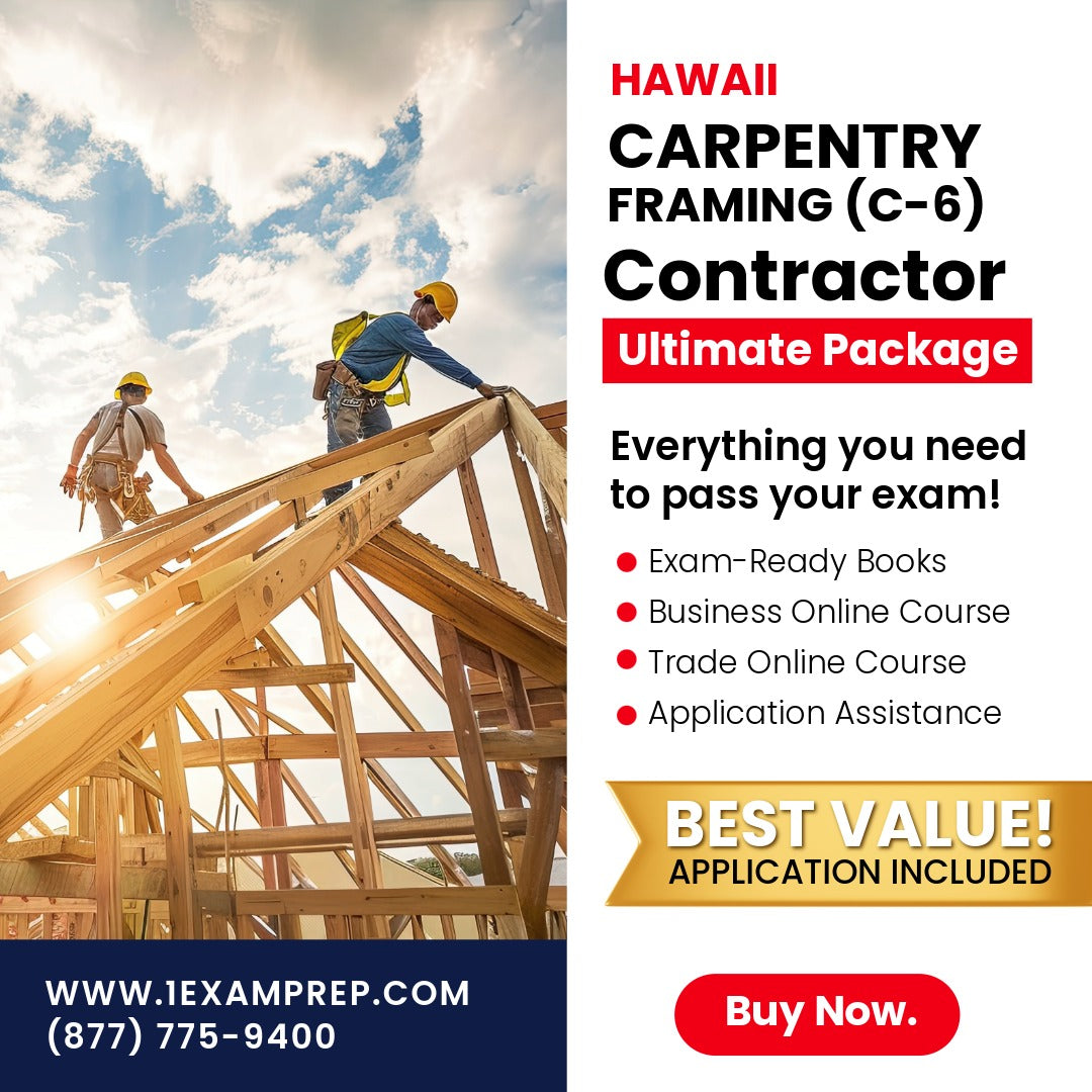 Hawaii Carpentry Framing Contractor (C-6) Ultimate Exam Prep Rental Package