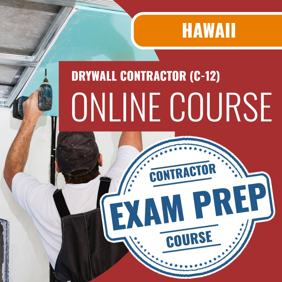 Hawaii Drywall Contractor (C-12) Exam - Online Exam Prep