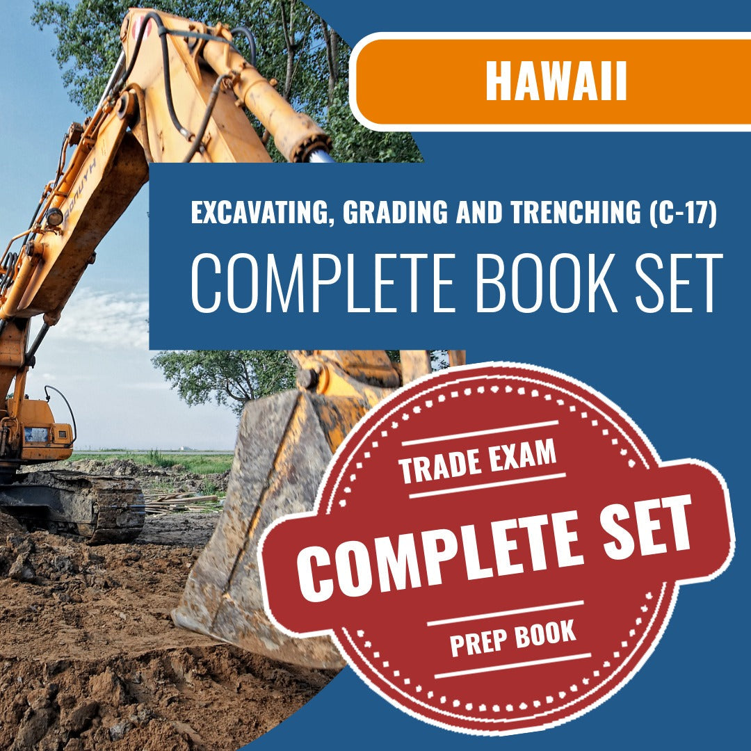 Hawaii Excavating, Grading and Trenching Contractor (C-17) Exam Book Package