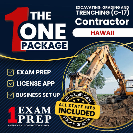 The 1 Package: All-Inclusive Hawaii Excavating, Grading and Trenching Contractor (C-17) Exam, Licensing & Business Setup Solution