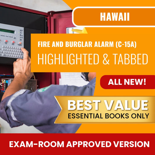 Hawaii Fire and Burglar Alarm Contractor (C-15A) Highlighted & Tabbed Books Allowed into Exam Package