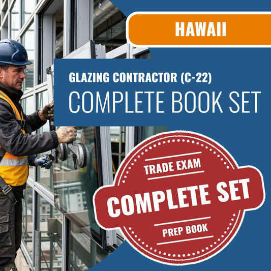 Hawaii Glazing Contractor (C-22) Exam Book Package