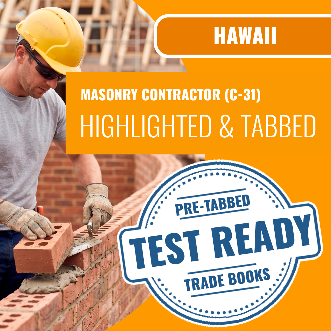 Hawaii Masonry Contractor (C-31) Exam Highlighted & Tabbed Book Package