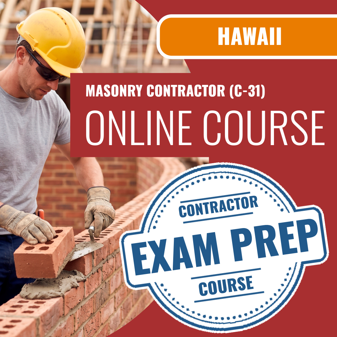 Hawaii Masonry Contractor (C-31) Exam - Online Exam Prep
