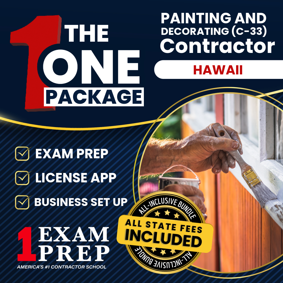 The 1 Package: All-Inclusive Hawaii Painting and Decorating Contractor (C-33) Exam, Licensing & Business Setup Solution