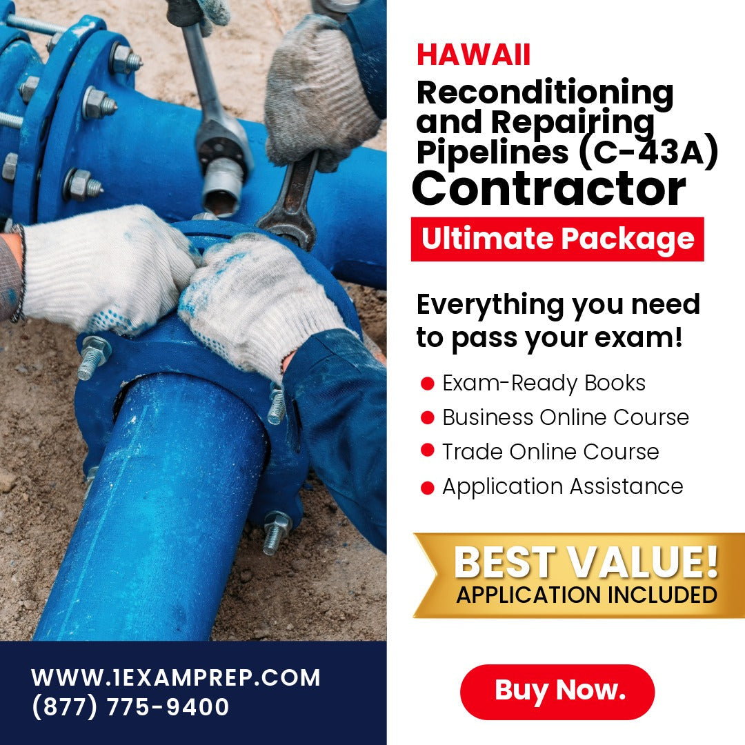 Hawaii Reconditioning and Repairing Pipelines Contractor (C-43A) Ultimate Exam Prep Rental Package