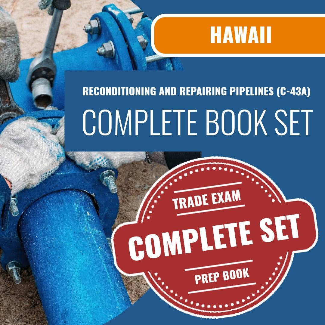 Hawaii Reconditioning and Repairing Pipelines Contractor (C-43A) Exam Book Package