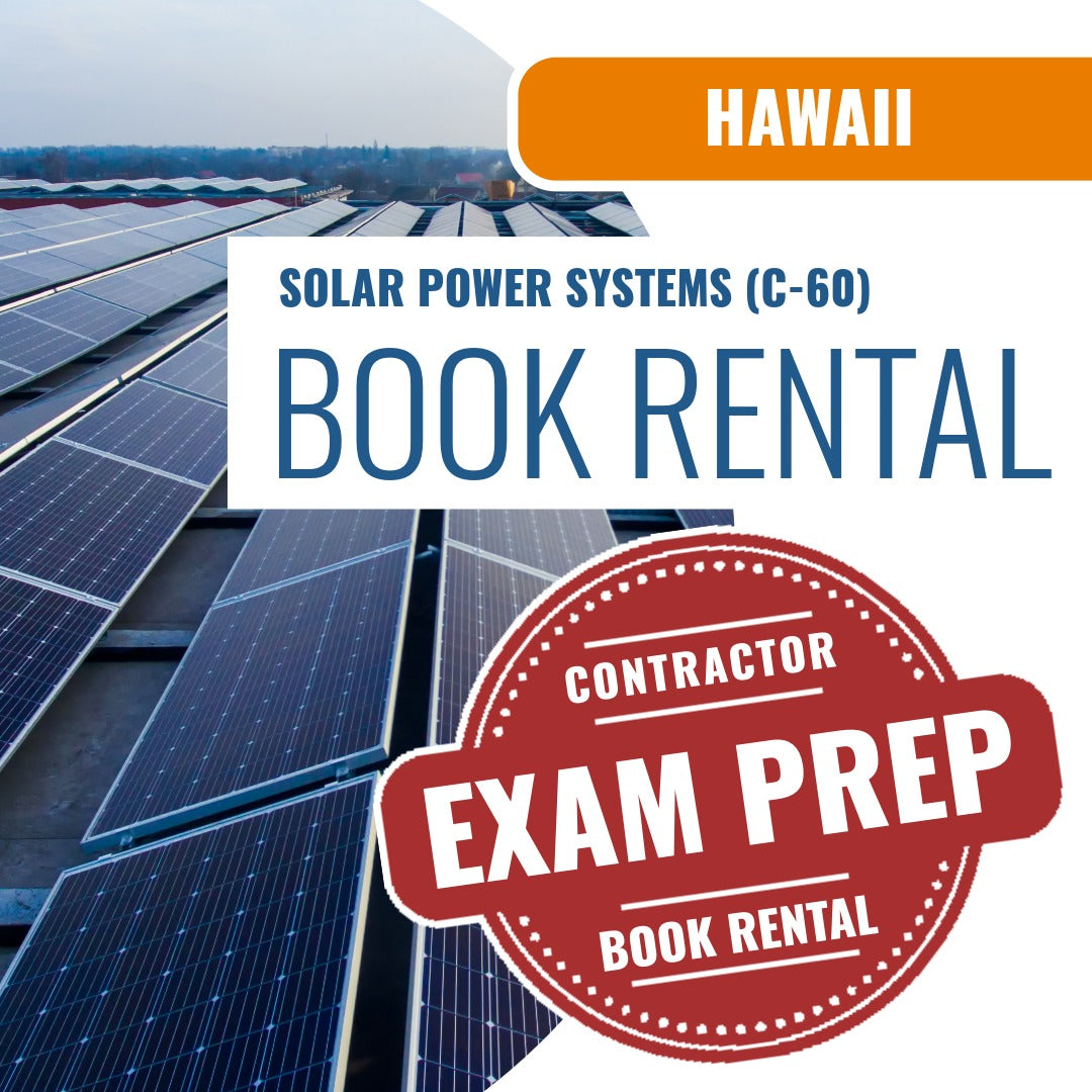 Hawaii  Solar Power Systems Contractor (C-60)- Books & Courses Rental Package