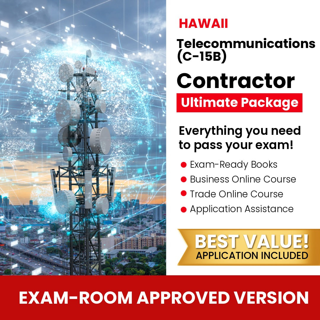 Hawaii Telecommunications Contractor (C-15B) Ultimate Books Exam Room Approved + Course + Application Package