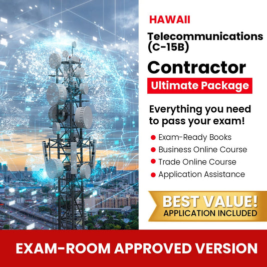 Hawaii Telecommunications Contractor (C-15B) Ultimate Books Exam Room Approved + Course + Application Package