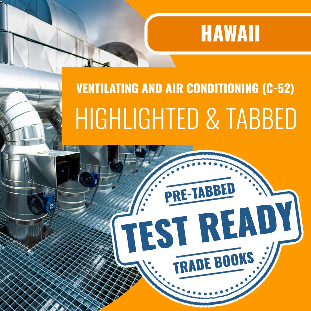 Hawaii Ventilating and Air Conditioning Contractor (C-52) Exam Highlighted & Tabbed Book Package