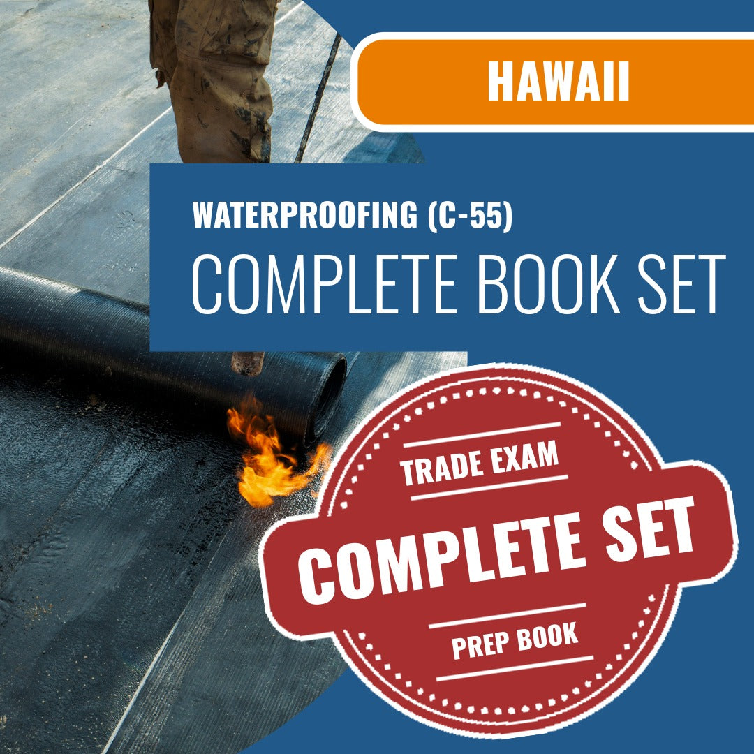 Hawaii Waterproofing Contractor (C-55) Exam Book Package