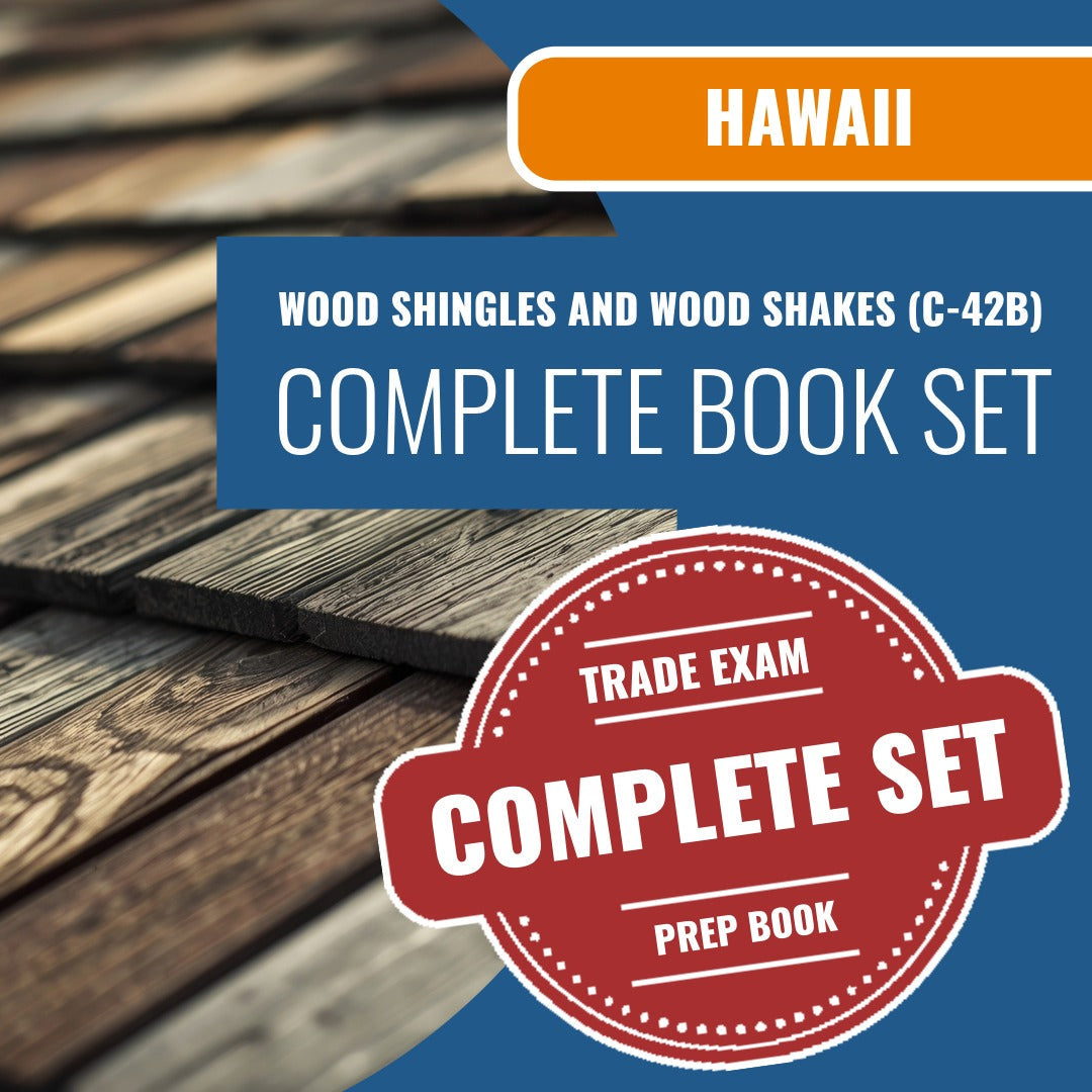 Hawaii Wood Shingles and Wood Shakes Contractor (C-42B) Exam Book Package