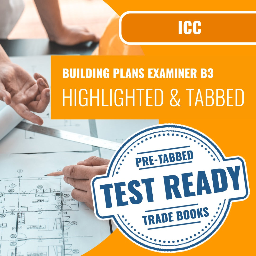 ICC Building Plans Examiner B3 Highlighted & Tabbed Book Package