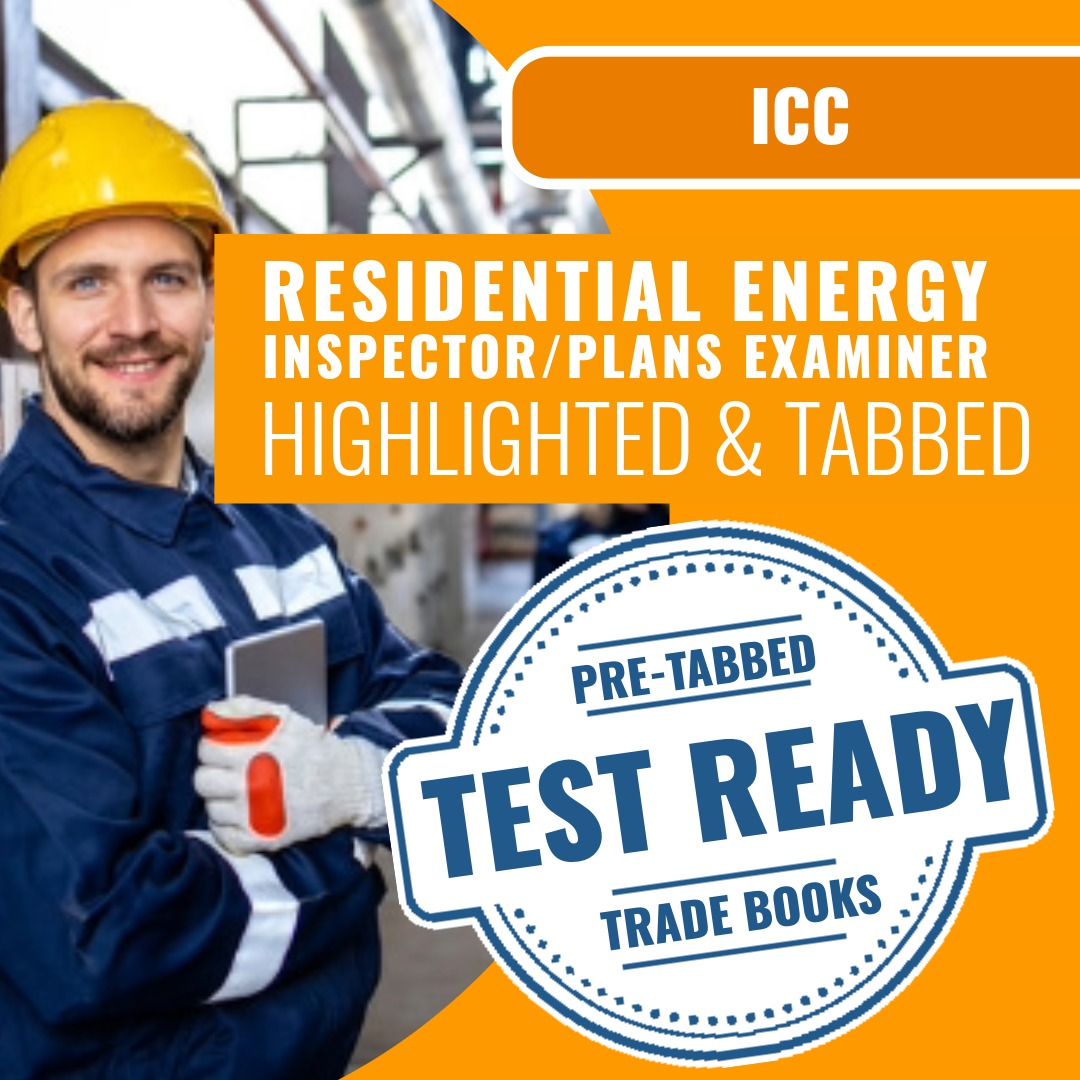 ICC Residential Energy Inspector/Plans Examiner - 79 Highlighted & Tabbed Book Package