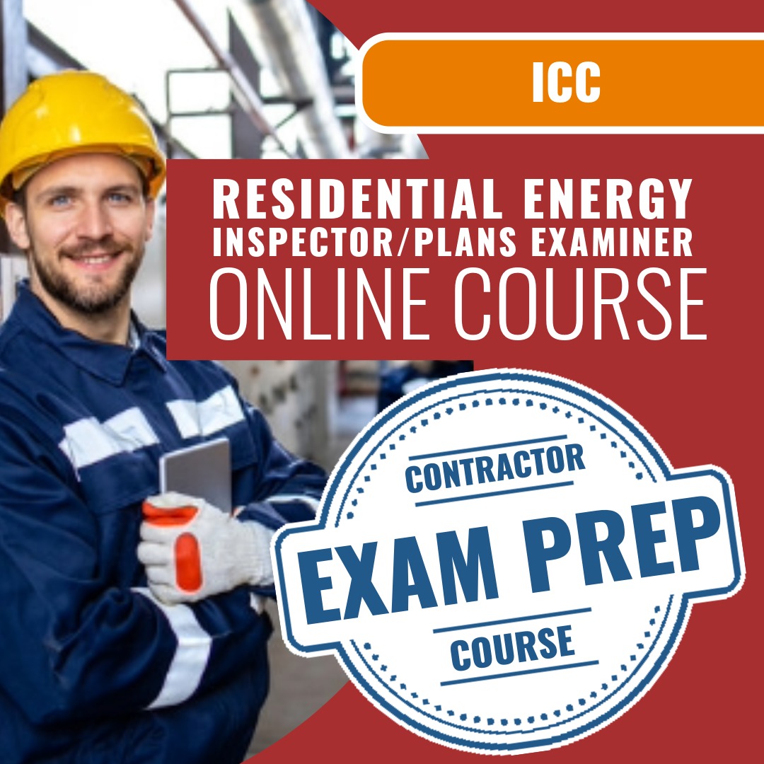 
ICC Residential Energy Inspector/Plans Examiner - 79 - Online Exam Prep
