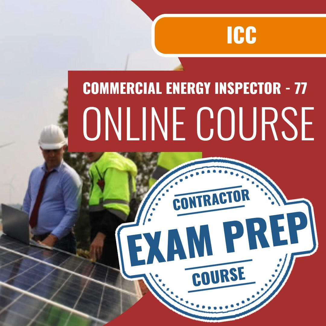 ICC Commercial Energy Inspector - 77 - Online Exam Prep