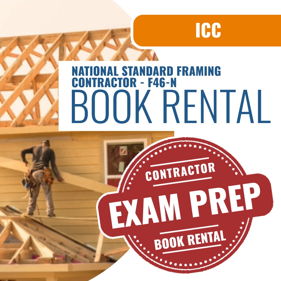 ICC National Standard Framing Contractor - F46-N - Books & Courses Rental Package