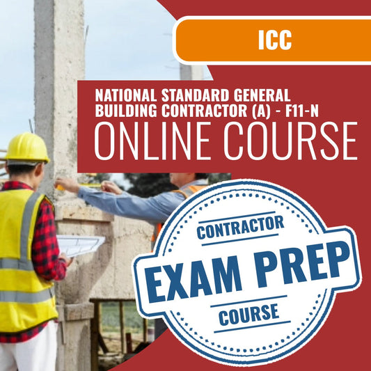 ICC National Standard General Building Contractor (A) - F11-N - Online Exam Prep