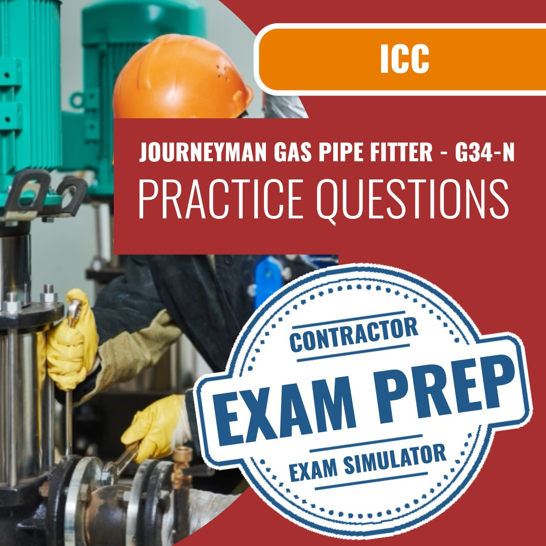 ICC Journeyman Gas Pipe Fitter - G34-N Exam - Online Practice Questions